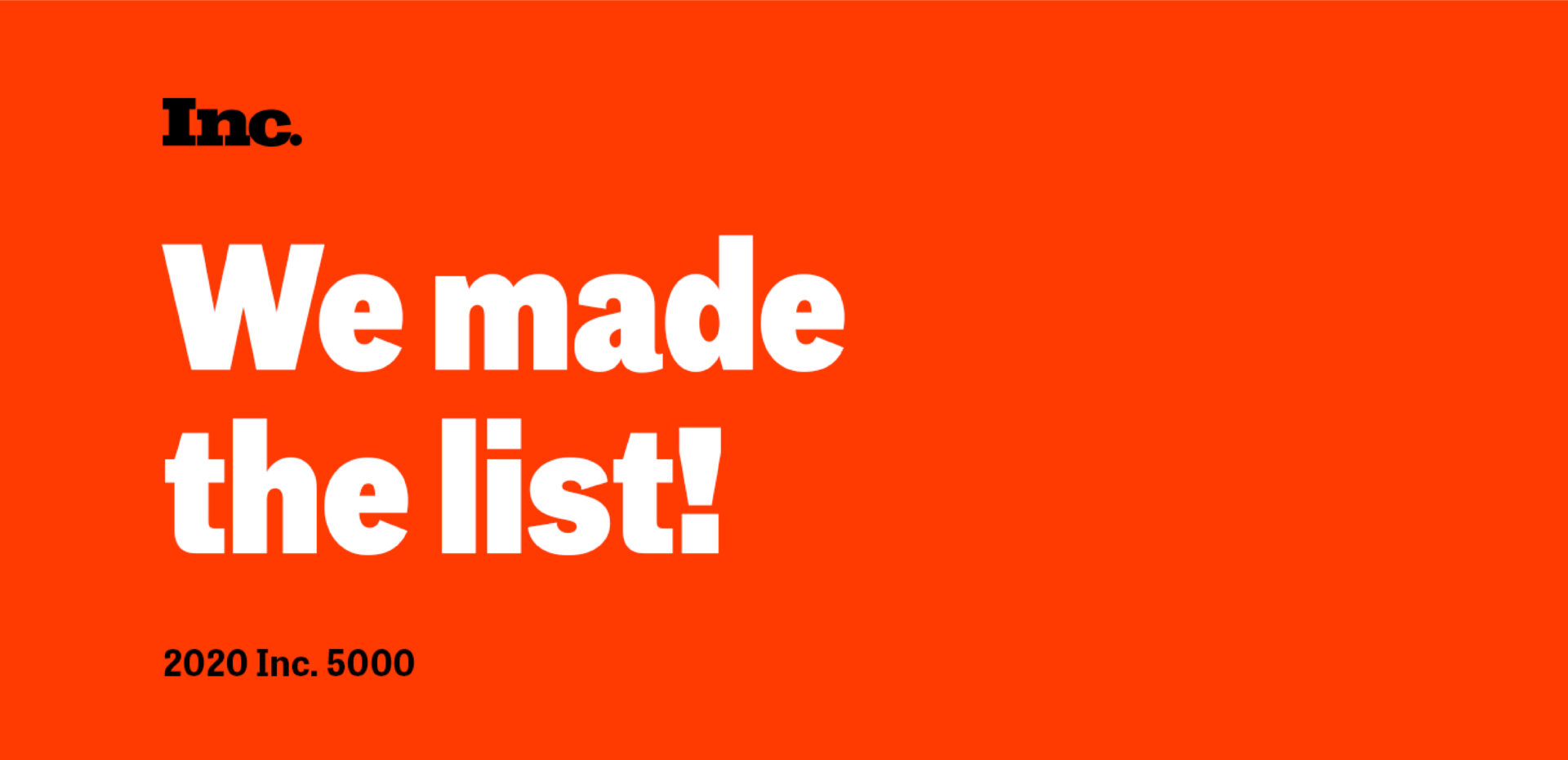 We made the list! 2020 Inc. 5000