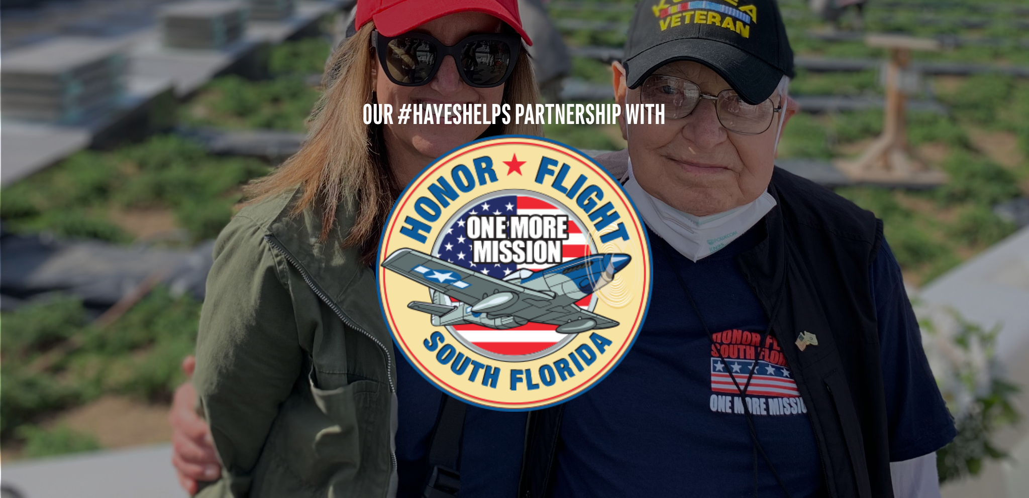 Our Hayes Helps partnership with Honor Flight South Florida